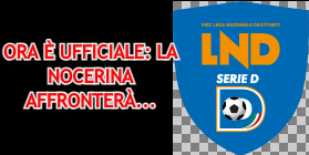 ora È ufficiale: la nocerina affronterÀ... ORA È UFFICIALE: LA NOCERINA AFFRONTERÀ&#8230; Schermata da 2024 09 17 17 48 04KK