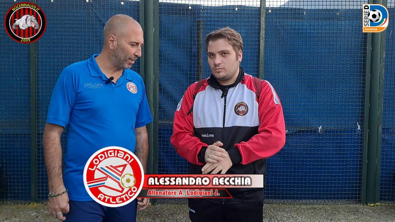 JUNIORES|NOCERINA-ATLETICO LODIGIANI: Le dichiarazioni di Mister Recchia [VIDEO]