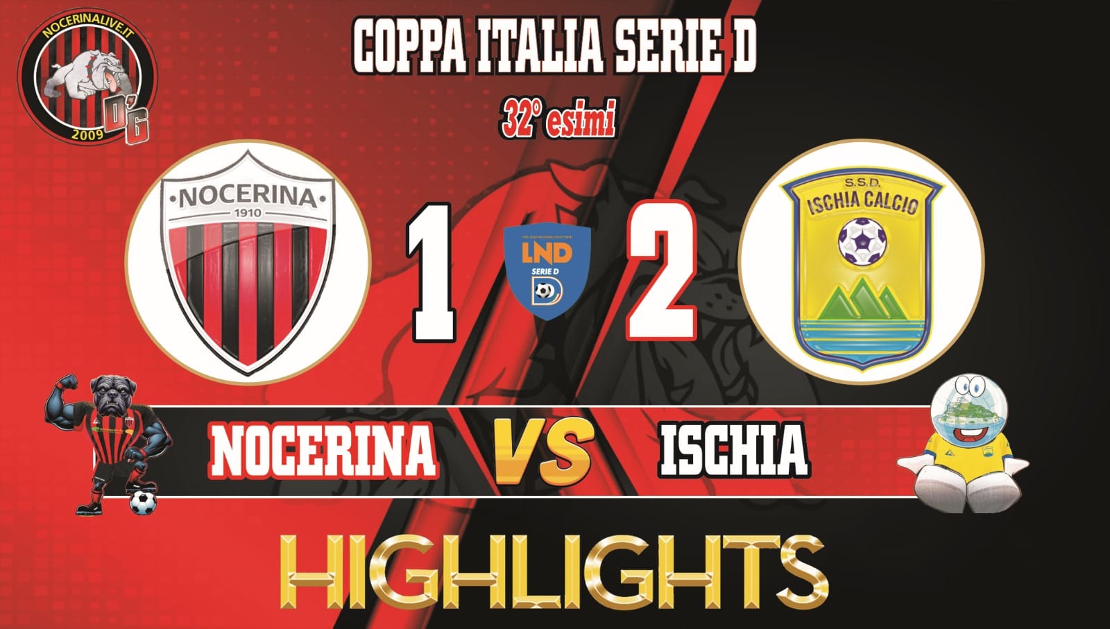 COPPA ITALIA| Nocerina – Ischia 1-2: gli highlights e i gol della gara