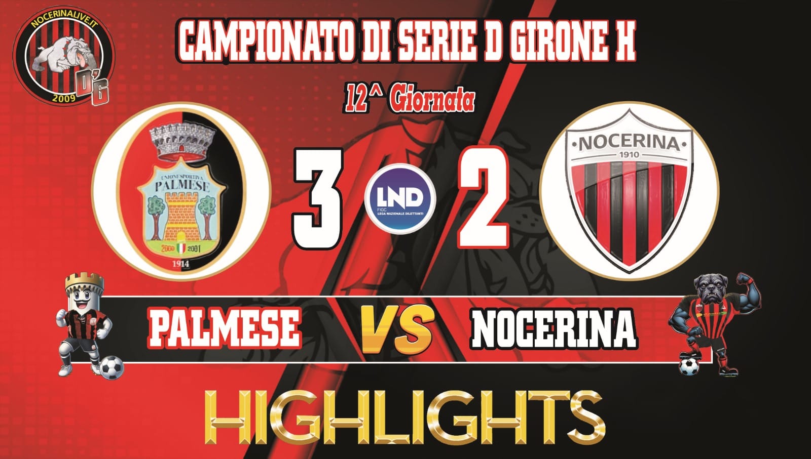 PALMESE-NOCERINA 3-2| Gli highlights e i gol della gara [VIDEO]