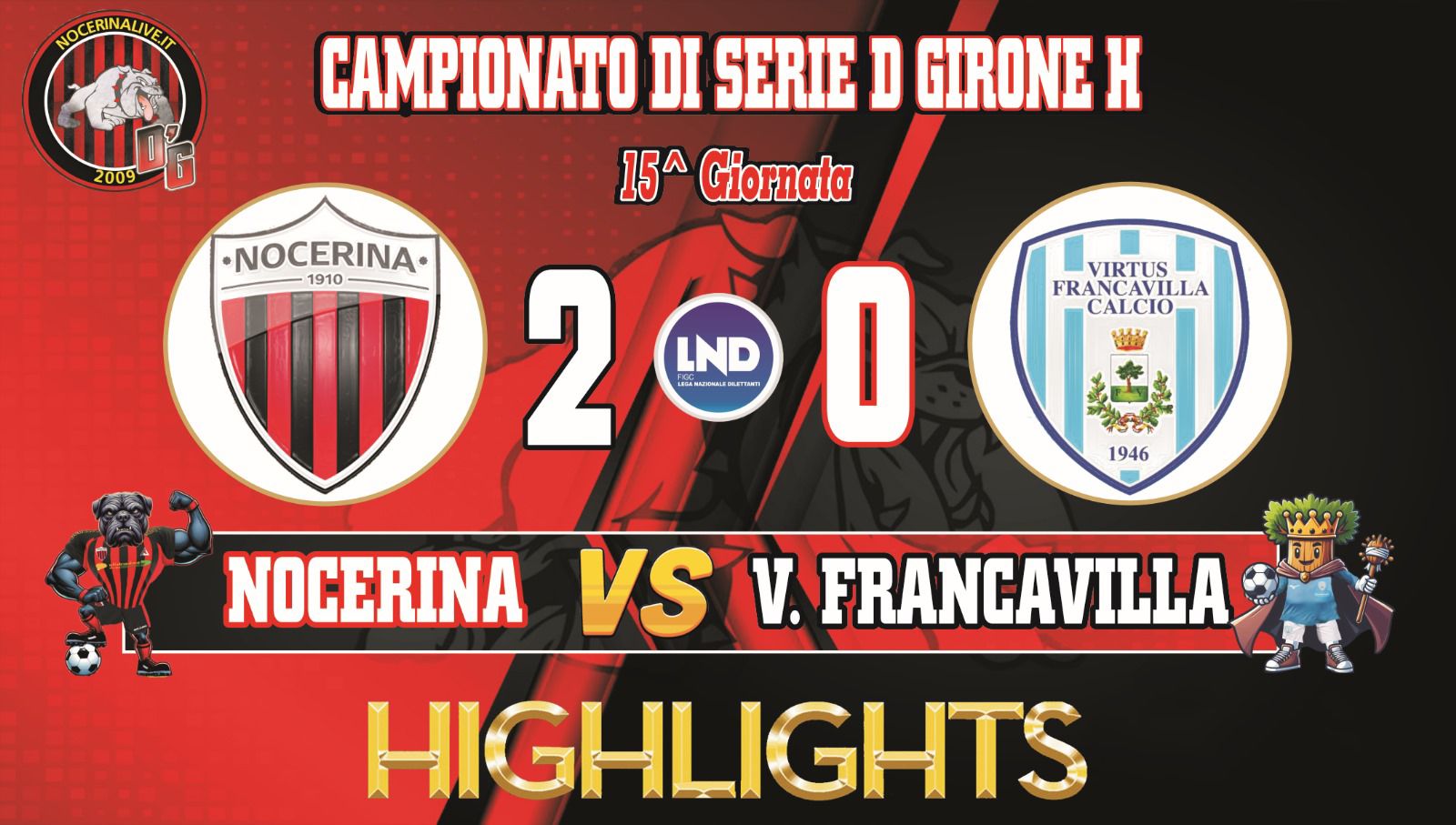 Gli highlights di Nocerina-Virtus Francavilla [VIDEO] Gli highlights di Nocerina-Virtus Francavilla [VIDEO] IMG 20241208 WA0160