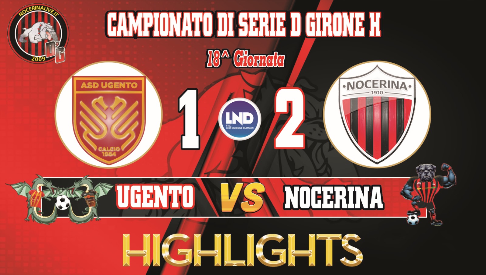 ugento-nocerina 1-2: gli highlights della gara  Ugento-Nocerina 1-2: gli highlights della gara [VIDEO] ugento nocerina highglitsbh