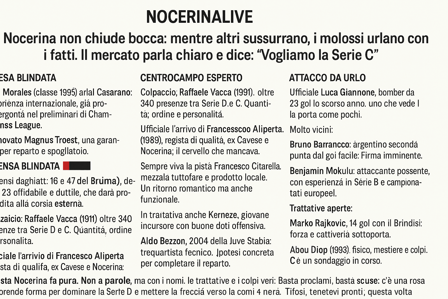 🐺 A MUSO DURO – “Nocerina, mercato da urlo: una squadra che parla da sola””Nocerina, urlo di mercato: chi vuole la C ci segua”