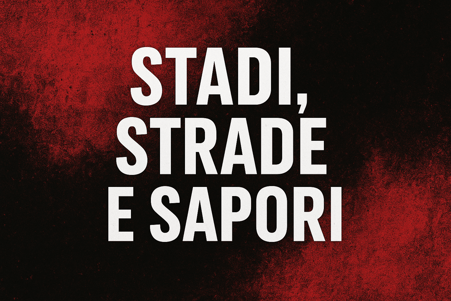 stadi strade e sapori