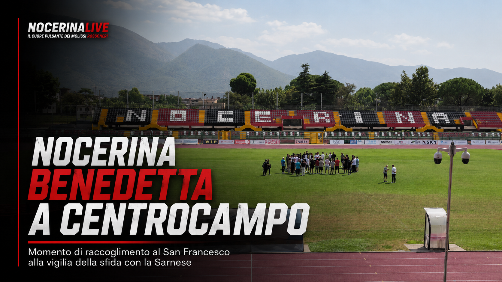 NOCERINA, BENEDIZIONE A CENTROCAMPO ALLA VIGILIA DELLA SFIDA CON LA SARNESE