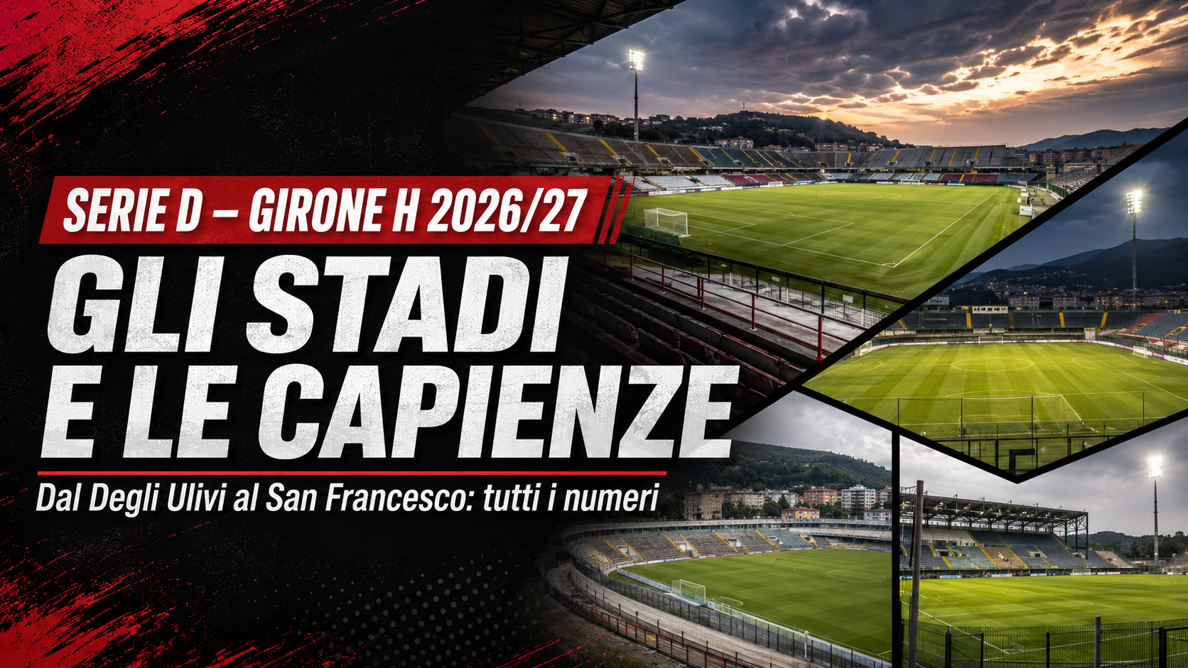 SERIE D GIRONE H 2026/27, TUTTI GLI STADI E LE CAPIENZE: ANDRIA DAVANTI ALLA NOCERINA