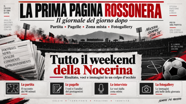 LA PRIMA PAGINA ROSSONERA | Cardella all’ultimo respiro: la Nocerina parte con tre punti