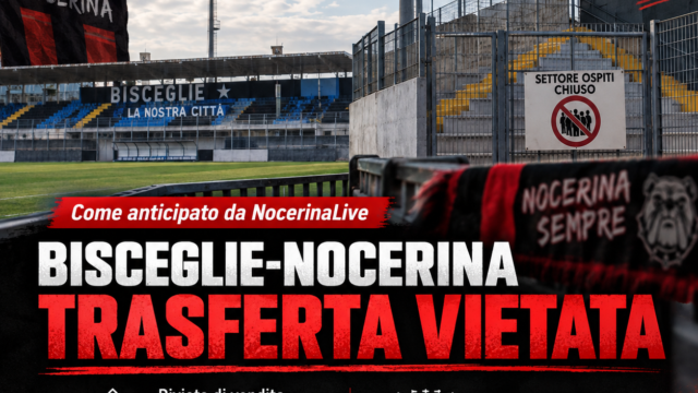 Bisceglie-Nocerina, trasferta vietata ai tifosi rossoneri: confermata l’anticipazione di NocerinaLive