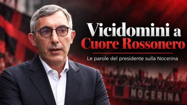 Vicidomini a Cuore Rossonero: «Farò per la Nocerina ciò che ho fatto per le mie aziende»