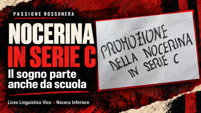 Nocerina in Serie C: al liceo Vico il sogno rossonero è tra i buoni propositi degli studenti