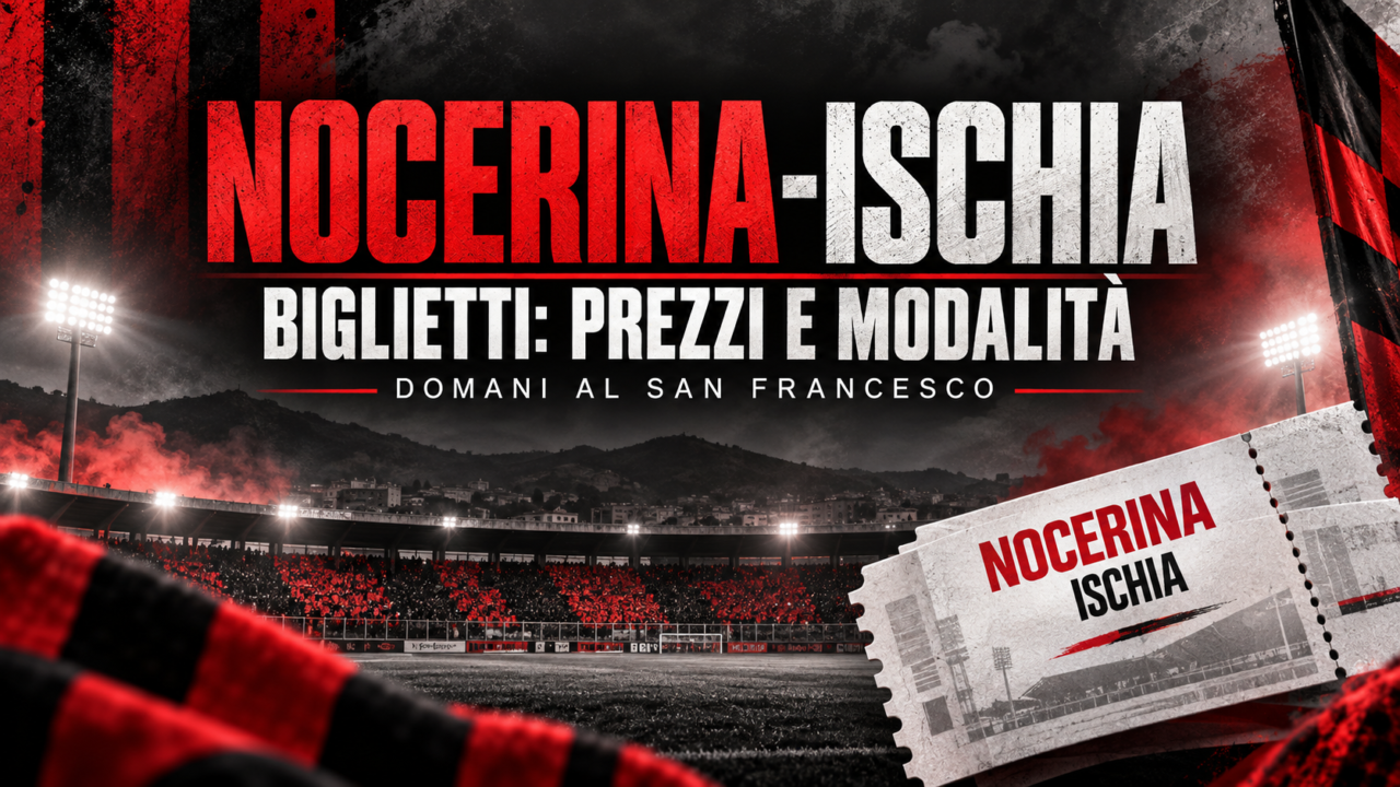 Nocerina-Ischia, domani al San Francesco: prezzi dei biglietti, riduzioni e botteghino