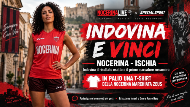 NOCERINA-ISCHIA, TORNA “INDOVINA E VINCI”: UNA T-SHIRT ROSSONERA IN PALIO CON SPECIAL SPORT