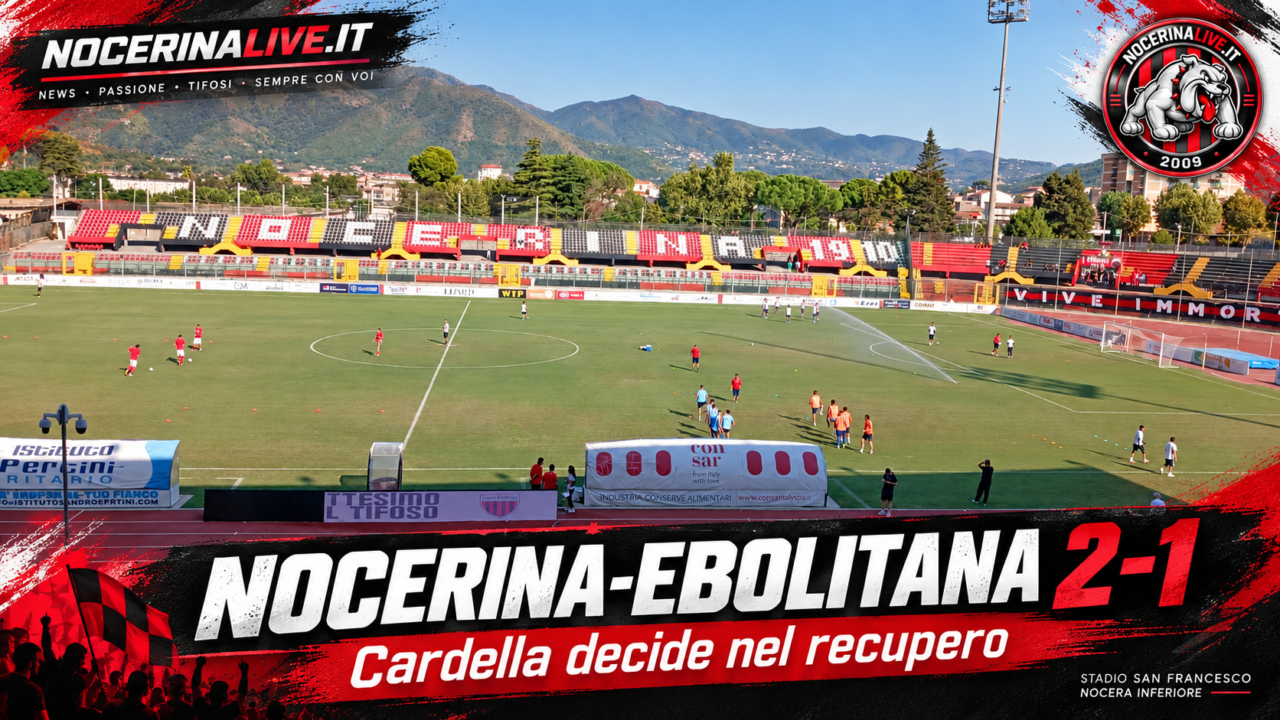 Nocerina, vittoria al fotofinish: Cardella stende l’Ebolitana, 2-1 al San Francesco